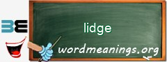 WordMeaning blackboard for lidge